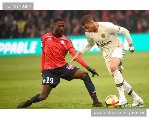 巴黎客场挑战里尔，强强对话影响争冠形势