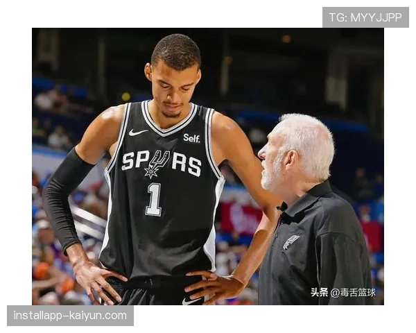 从青训到DPOY：文班亚马的崛起之路与马刺重建哲学